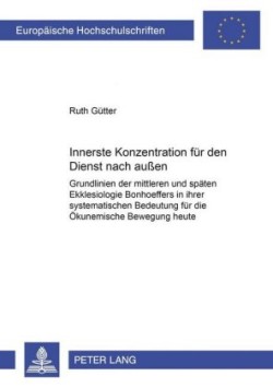 Innerste Konzentration Fuer Den Dienst Nach Außen