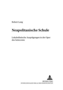 «Neapolitanische Schule»