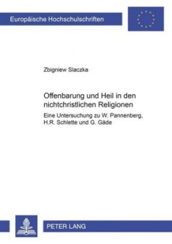 Offenbarung Und Heil in Den Nichtchristlichen Religionen?