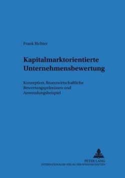 Kapitalmarktorientierte Unternehmensbewertung