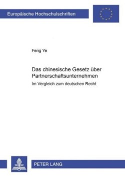 Das Chinesische Gesetz Ueber Partnerschaftsunternehmen