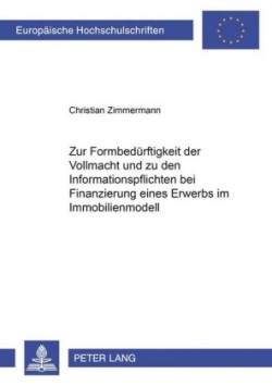 Zur Formbeduerftigkeit Der Vollmacht Und Zu Den Informationspflichten Bei Finanzierung Eines Erwerbs Im Immobilienmodell