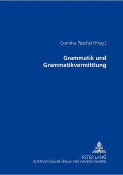 Grammatik Und Grammatikvermittlung