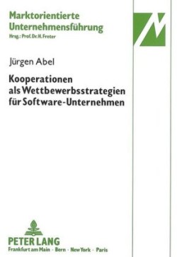 Kooperationen ALS Wettbewerbsstrategien Fuer Software-Unternehmen