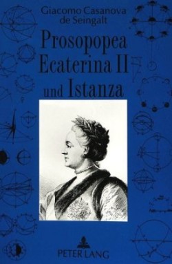 «Prosopopea Ecaterina II» Und «Istanza» Von Giacomo Casanova