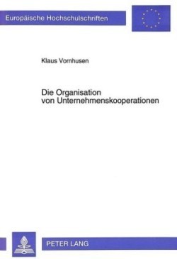 Organisation von Unternehmenskooperationen