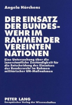 Einsatz Der Bundeswehr Im Rahmen Der Vereinten Nationen