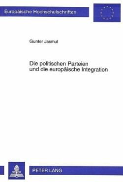 Politischen Parteien Und Die Europaeische Integration