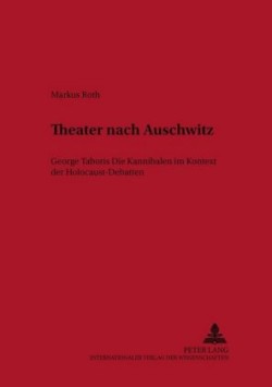 Theater Nach Auschwitz