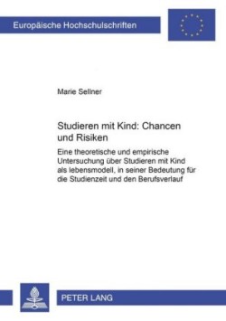 Studieren Mit Kind - Chancen Und Risiken