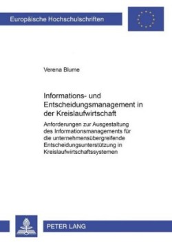 Informations- Und Entscheidungsmanagement in Der Kreislaufwirtschaft