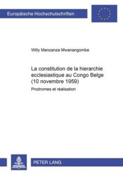 Constitution de la Hiérarchie Ecclésiastique Au Congo Belge (10 Novembre 1959)