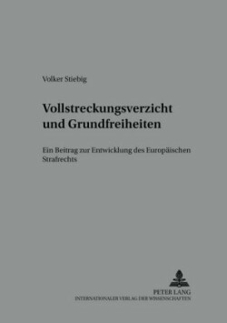 Vollstreckungsverzicht Und Grundfreiheiten