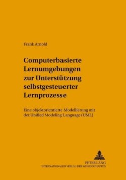 Computerbasierte Lernumgebungen Zur Unterstuetzung Selbstgesteuerter Lernprozesse