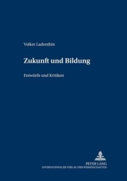 Zukunft Und Bildung