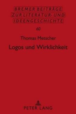 Logos Und Wirklichkeit