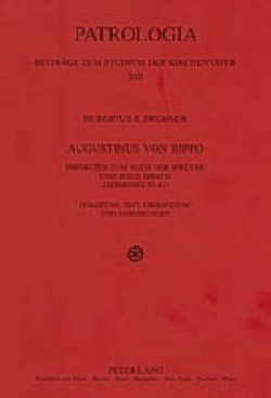 Augustinus von Hippo Predigten zum Buch der Sprueche und Jesus Sirach ("Sermones 35-41")- Einleitung, Text, Uebersetzung und Anmerkungen