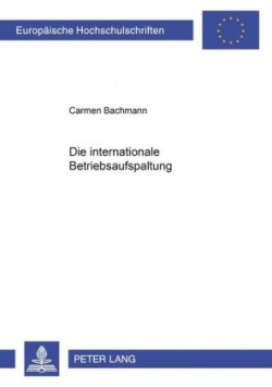 Die Internationale Betriebsaufspaltung