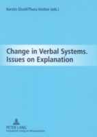 Change in Verbal Systems Issues on Explanation