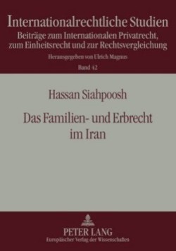 Das Familien- Und Erbrecht Im Iran