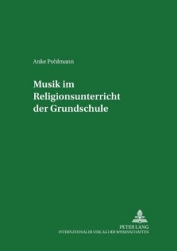 Musik im Religionsunterricht der Grundschule