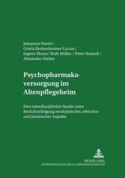 Psychopharmakaversorgung Im Altenpflegeheim