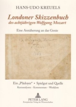 «Londoner Skizzenbuch» Des Achtjaehrigen Wolfgang Mozart