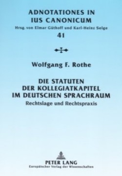 Die Statuten Der Kollegiatkapitel Im Deutschen Sprachraum