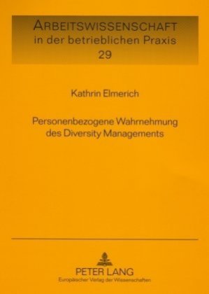 Personenbezogene Wahrnehmung Des Diversity Managements