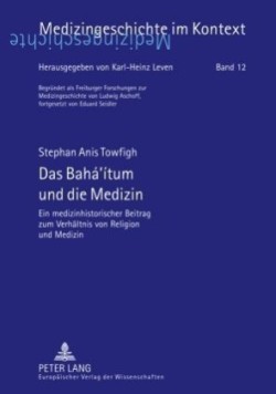 Bahá'ítum Und Die Medizin