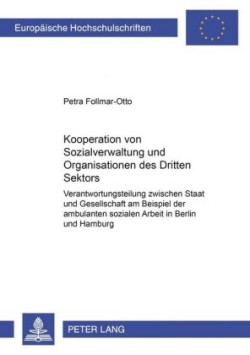 Kooperation Von Sozialverwaltung Und Organisationen Des Dritten Sektors