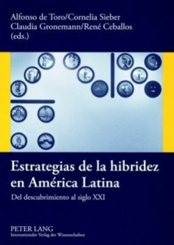 Estrategias de la Hibridez En América Latina