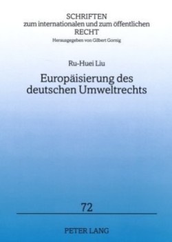 Europaeisierung Des Deutschen Umweltrechts