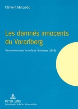 Les Damnés Innocents Du Vorarlberg