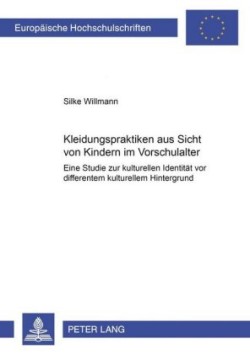 Kleidungspraktiken Aus Sicht Von Kindern Im Vorschulalter