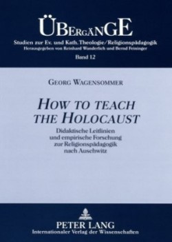 How to teach the Holocaust