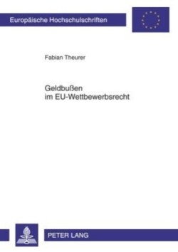 Geldbußen Im Eu-Wettbewerbsrecht