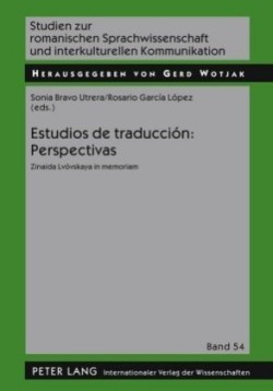 Estudios de Traducción: Perspectivas Zinaida Lvovskaya in Memoriam