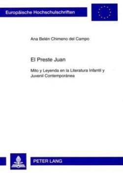 El Preste Juan Mito Y Leyenda En La Literatura Infantil Y Juvenil Contemporanea