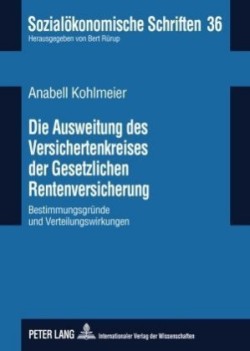 Die Ausweitung Des Versichertenkreises Der Gesetzlichen Rentenversicherung