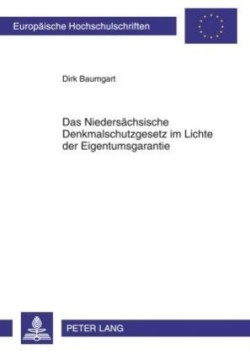 Das Niedersaechsische Denkmalschutzgesetz Im Lichte Der Eigentumsgarantie