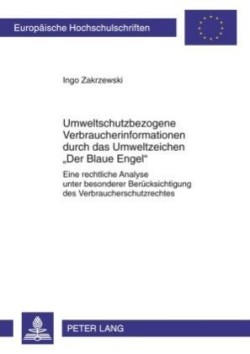 Umweltschutzbezogene Verbraucherinformationen Durch Das Umweltzeichen «Der Blaue Engel»