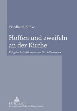 Hoffen Und Zweifeln an Der Kirche