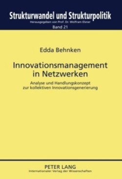 Innovationsmanagement in Netzwerken