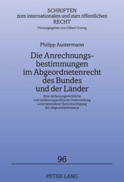 Anrechnungsbestimmungen Im Abgeordnetenrecht Des Bundes Und Der Laender