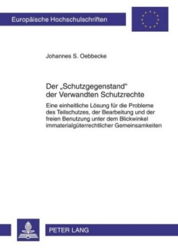 Der «Schutzgegenstand» Der Verwandten Schutzrechte