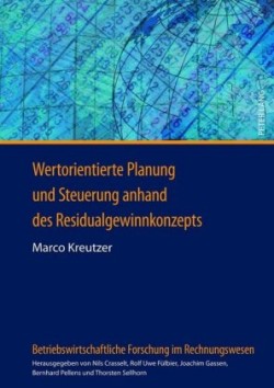 Wertorientierte Planung Und Steuerung Anhand Des Residualgewinnkonzepts