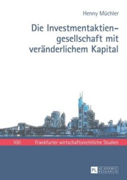 Investmentaktiengesellschaft mit veraenderlichem Kapital