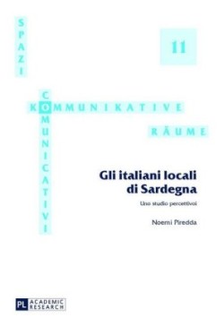 Gli Italiani Locali Di Sardegna Uno Studio Percettivo