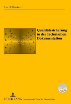 Qualitaetssicherung in der Technischen Dokumentation Am Beispiel der Volkswagen AG After Sales Technik